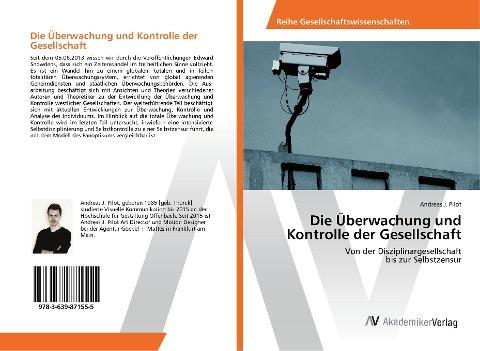 Die Überwachung und Kontrolle der Gesellschaft