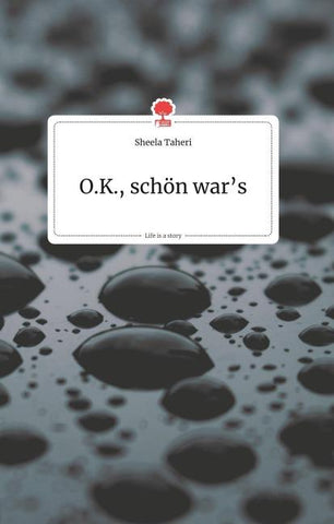 O.K., schön war's. Life is a Story - story.one