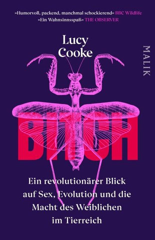 Bitch – Ein revolutionärer Blick auf Sex, Evolution und die Macht des Weiblichen im Tierreich