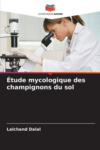 Étude mycologique des champignons du sol
