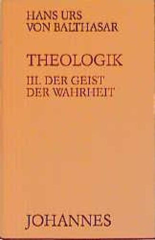 Theologik / Der Geist der Wahrheit