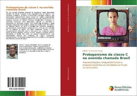 Protagonismo da classe C na avenida chamada Brasil