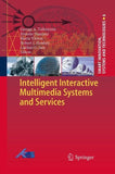 Intelligent Interactive Multimedia Systems and Services
