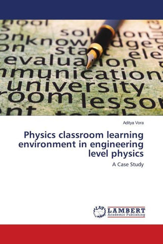 Physics classroom learning environment in engineering level physics