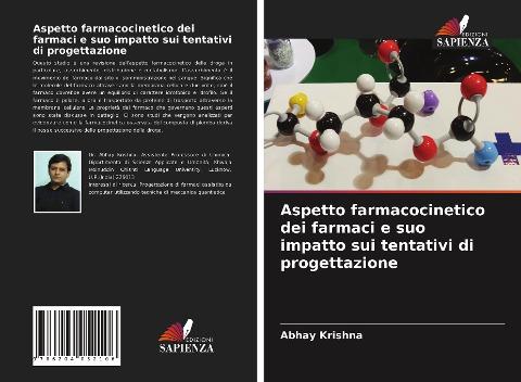 Aspetto farmacocinetico dei farmaci e suo impatto sui tentativi di progettazione