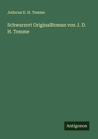 Schwarzort OriginalRoman von J. D. H. Temme
