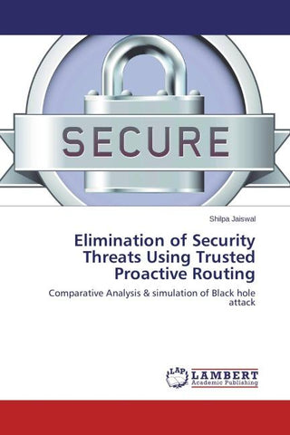 Elimination of Security Threats Using Trusted Proactive Routing