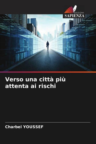 Verso una città più attenta ai rischi