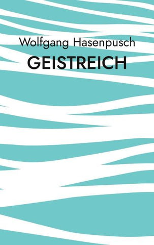GEISTREICH