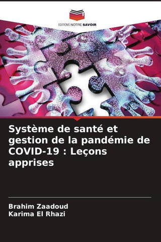 Système de santé et gestion de la pandémie de COVID-19 : Leçons apprises