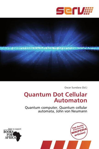 Quantum Dot Cellular Automaton