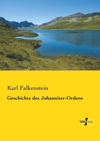 Geschichte des Johanniter-Ordens