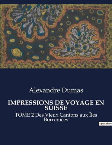 IMPRESSIONS DE VOYAGE EN SUISSE