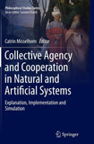 Collective Agency and Cooperation in Natural and Artificial Systems