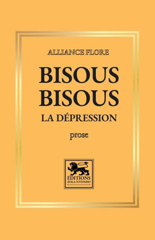 Bisous Bisous la dépression