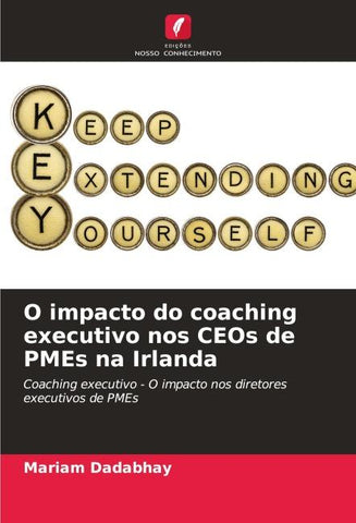 O impacto do coaching executivo nos CEOs de PMEs na Irlanda