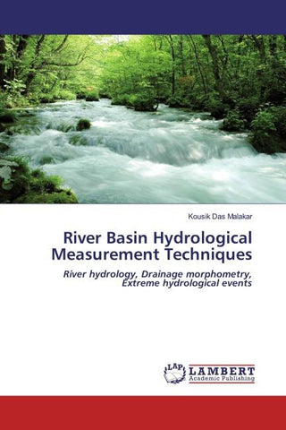 River Basin Hydrological Measurement Techniques