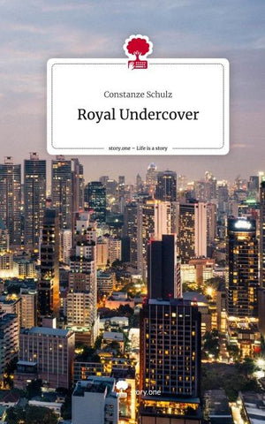 Royal Undercover. Life is a Story - story.one