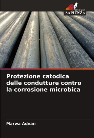 Protezione catodica delle condutture contro la corrosione microbica