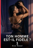 Ton homme est-il fidèle ? 1