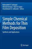 Simple Chemical Methods for Thin Film Deposition