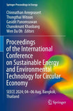 Proceedings of the International Conference on Sustainable Energy and Environmental Technology for Circular Economy