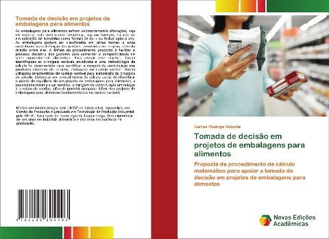 Tomada de decisão em projetos de embalagens para alimentos