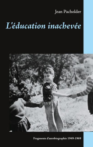 L'éducation inachevée