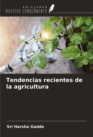 Tendencias recientes de la agricultura