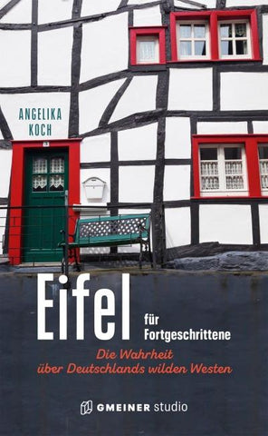 Eifel für Fortgeschrittene