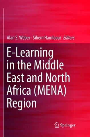 E-Learning in the Middle East and North Africa (MENA) Region