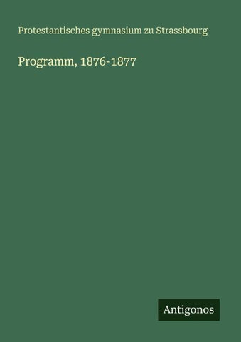 Programm, 1876-1877