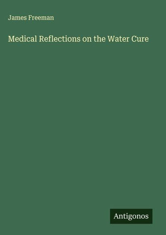 Medical Reflections on the Water Cure