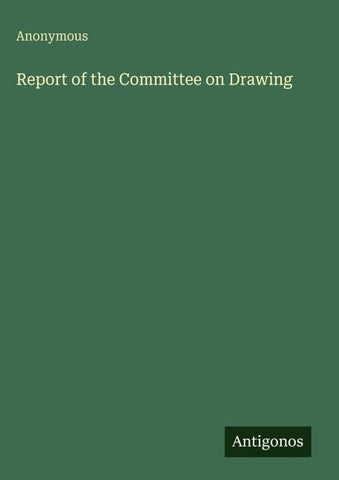 Report of the Committee on Drawing