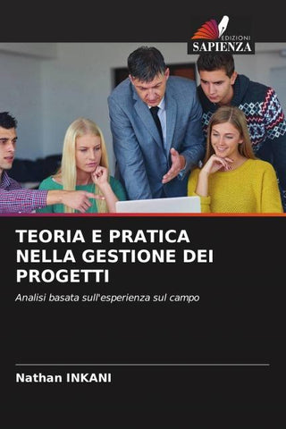TEORIA E PRATICA NELLA GESTIONE DEI PROGETTI