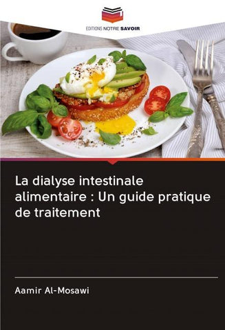 La dialyse intestinale alimentaire : Un guide pratique de traitement