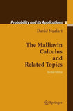 The Malliavin Calculus and Related Topics