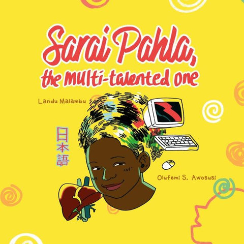 Sarai Pahla, the Multi-Talented One