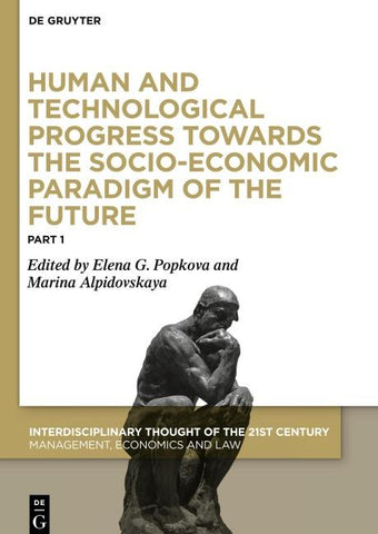Human and Technological Progress Towards the Socio-Economic Paradigm of the Future