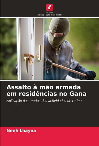 Assalto à mão armada em residências no Gana