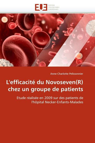 L''efficacité du Novoseven(R) chez un groupe de patients