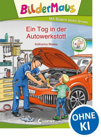 Bildermaus - Ein Tag in der Autowerkstatt