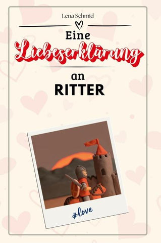 Eine Liebeserklärung an Ritter
