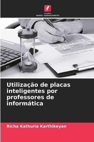 Utilização de placas inteligentes por professores de informática