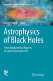 Astrophysics of Black Holes