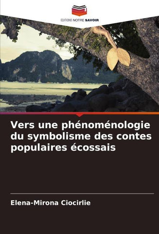 Vers une phénoménologie du symbolisme des contes populaires écossais
