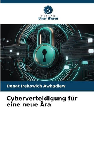 Cyberverteidigung für eine neue Ära