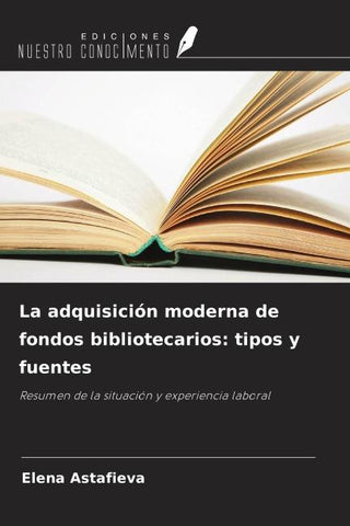 La adquisición moderna de fondos bibliotecarios: tipos y fuentes