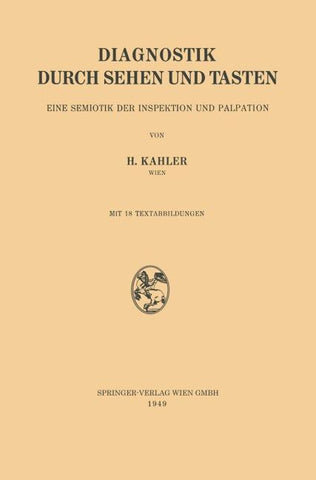 Diagnostik durch Sehen und Tasten