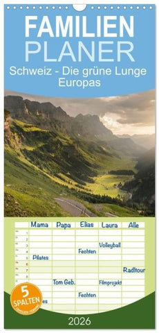 Familienplaner 2026 - Schweiz - Die grüne Lunge Europas mit 5 Spalten (Wandkalender, 21 x 45 cm) CALVENDO